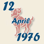 Widder, 12. April 1976.  