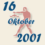 Waage, 16. Oktober 2001.  