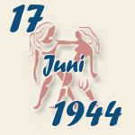 Gemini, 17. Juni 1944.  
