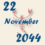 Skorpion, 22. November 2044.  