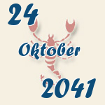 Skorpion, 24. Oktober 2041.  
