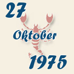 Skorpion, 27. Oktober 1975.  