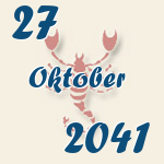 Skorpion, 27. Oktober 2041.  