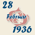 Fische, 28. Februar 1936.  