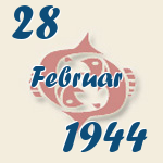 Fische, 28. Februar 1944.  