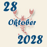Skorpion, 28. Oktober 2028.  