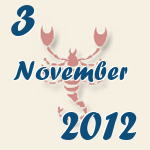 Skorpion, 3. November 2012.  