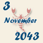 Skorpion, 3. November 2043.  