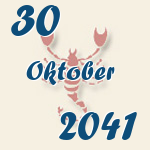 Skorpion, 30. Oktober 2041.  