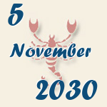 Skorpion, 5. November 2030.  