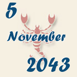 Skorpion, 5. November 2043.  