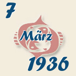 Fische, 7. März 1936.  