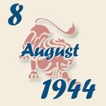 Leo, 8. August 1944.  