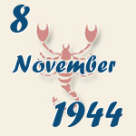 Skorpion, 8. November 1944.  